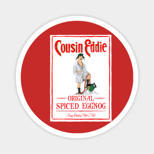 Cousin Eddie Original Spiced Eggnog Magnet